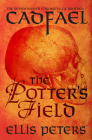 The Potter's Field (Chronicles of Brother Cadfael #17) Cover Image
