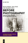 Before Photography (Interdisciplinary German Cultural Studies #29) By No Contributor (Other) Cover Image