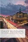 Daily Russian: An Innovative Russian Course - Advanced By Stirling Blair Buenger Cover Image
