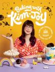 Baking with Kim-Joy: Cute and Creative Bakes to Make You Smile Cover Image