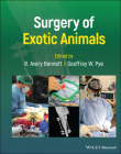 Surgery of Exotic Animals By R. Avery Bennett (Editor), Geoff W. Pye (Editor) Cover Image