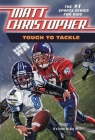Tough to Tackle By Matt Christopher Cover Image
