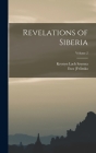 Revelations of Siberia; Volume 2 By Ewa [Felinska, Krystyn Lach Szyrma Cover Image