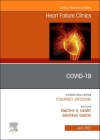 Covid-19, an Issue of Heart Failure Clinics: Volume 19-2 (Clinics: Internal Medicine #19) Cover Image