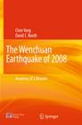 The Wenchuan Earthquake of 2008: Anatomy of a Disaster By Yong Chen, David C. Booth Cover Image