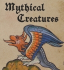 Mythical Creatures (Tiny Folio) By Lauren Bucca Cover Image