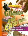 Gimmicks and Card Tricks (Amazing Magic) By Paul Zenon Cover Image