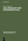 Das Problem der Interpretation (Konzepte Der Sprach- Und Literaturwissenschaft #58) Cover Image