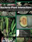 Bacteria-Plant Interactions: Advanced Research and Future Trends Cover Image