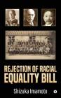 Rejection of Racial Equality Bill By Shizuka Imamoto Cover Image