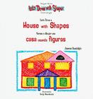 Let's Draw a House with Shapes / Vamos a Dibujar Una Casa Usando Figuras By Jannell Khu Cover Image