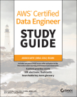 AWS Certified Data Engineer Study Guide: Associate (Dea-C01) Exam Cover Image