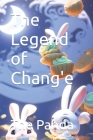 The Legend of Chang'e By The Panda Cover Image