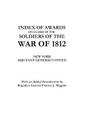 Index of Awards on Claims of the Soldiers of the War of 1812 By New York Adjutant-General's Office Cover Image
