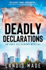 Deadly Declarations By Landis Wade Cover Image