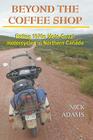 Beyond the Coffee Shop: Riding 1970s Moto Guzzis in Northern Canada Cover Image