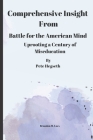Comprehensive Insight From Battle for the American Mind: Uprooting a Century of Miseducation Cover Image