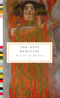 The Best Medicine: Stories of Healing (Everyman's Library Pocket Classics Series) Cover Image