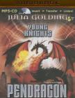 Pendragon (Young Knights #2) By Julia Golding, Jot Davies (Read by) Cover Image