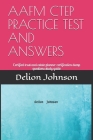 Aafm Ctep Practice Test and Answers: Certified trust and estate planner certification dump questions study guide By Delion Johnson Cover Image