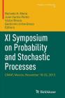 XI Symposium on Probability and Stochastic Processes: Cimat, Mexico, November 18-22, 2013 (Progress in Probability #69) Cover Image