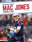 Mac Jones: Football Star By Alex Monnig Cover Image