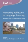 Promoting Reflection on Language Learning: Lessons from a University Setting (Second Language Acquisition #163) By Neil Curry (Editor), Phoebe Lyon (Editor), Jo Mynard (Editor) Cover Image