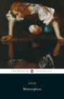 Metamorphoses By Ovid, Mary M. Innes (Translated by), Mary M. Innes (Introduction by) Cover Image