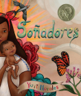 Soñadores By Yuyi Morales Cover Image