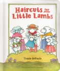 Haircuts for Little Lambs By Tomie dePaola, Tomie dePaola (Illustrator) Cover Image
