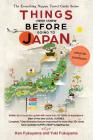 Japan Travel Guide: Things I Wish I Knew Before Going To Japan By Yuki Fukuyama, Ken Fukuyama Cover Image