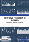 Numerical Techniques in MATLAB: Fundamental to Advanced Concepts Cover Image