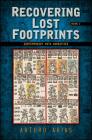 Recovering Lost Footprints, Volume 2: Contemporary Maya Narratives By Arturo Arias Cover Image