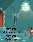 Seven Wives and Seven Prisons Cover Image