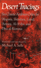 Desert Tracings: Six Classic Arabian Odes by 'Alqama, Shánfara, Labíd, 'Antara, Al-A'Sha, and Dhu Al-Rúmma (Wesleyan Poetry in Translation) By Michael A. Sells, Michael A. Sells (Translator) Cover Image