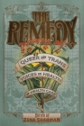 The Remedy: Queer and Trans Voices on Health and Health Care By Zena Sharman (Editor) Cover Image