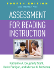 Assessment for Reading Instruction By Katherine A. Dougherty Stahl, EdD, Dr. Kevin Flanigan, PhD, Michael C. McKenna, PhD Cover Image