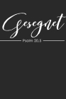 Gesegnet Psalm 20,5: Tolles christliches Notizbuch mit linierten Seiten By Gesegnet Shop Cover Image