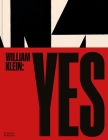 William Klein: Yes By William Klein, David Campany (Text by) Cover Image