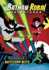 The Riddler's Battleship Blitz (Batman & Robin Adventures) By J. E. Bright, Tim Levins (Illustrator), Luciano Vecchio (Cover Design by) Cover Image