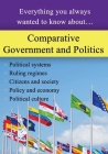 Comparative Government and Politics: Everything you always wanted to know about... Cover Image