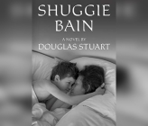 Shuggie Bain Cover Image