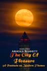 The City Of Pleasure: A Fantasia on Modern Themes (Golden Classics #88) By Success Oceo (Editor), Arnold Bennett Cover Image