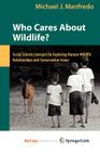 Who Cares about Wildlife? Cover Image