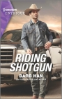 Riding Shotgun By Barb Han Cover Image