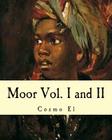 Moor Vol. I and II: What They didn't Teach You in Black History Class Cover Image