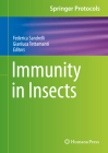 Immunity in Insects (Springer Protocols Handbooks) By Federica Sandrelli (Editor), Gianluca Tettamanti (Editor) Cover Image