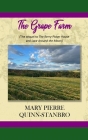 The Grape Farm: The Sequel to the Berry-Picker House and Lace Around the Moon Cover Image