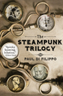The Steampunk Trilogy Cover Image