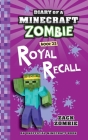 Diary of a Minecraft Zombie Book 23: Royal Recall By Zack Zombie Cover Image